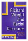 Richard Wright and Racial Discourse