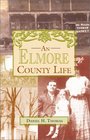 An Elmore County Life