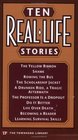 Ten RealLife Stories