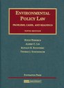 Environmental Policy Law Problems Cases and Readings