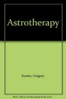 Astrotherapy Astrology and the realization of the self