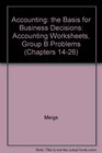 Accounting the Basis for Business Decisions Accounting Worksheets Group B Problems