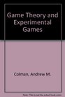 Game Theory and Experimental Games