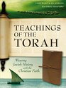 Teachings of the Torah: Weaving Jewish History with the Christian Faith