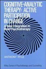 CognitiveAnalytic Therapy Active Participation in Change A New Integration in Brief Psychotherapy