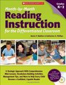 MonthbyMonth Reading Instruction for the Differentiated Classroom A Systematic Approach With Comprehension MiniLessons VocabularyBuilding  Child Become a Confident Capable Reader
