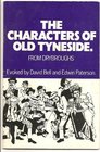 Characters of old Tyneside