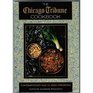 The Chicago Tribune Cookbook Contemporary and Classic Favorites