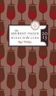 The 500 BestValue Wines in the LCBO 2013 Updated Fifth Edition with over 150 New Wines