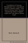 Foundations of Financial Management Text and Educational Version of Market Insight and Time Value of Money Insert
