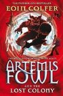 Artemis Fowl and the Lost Colony (Artemis Fowl, Bk 5)