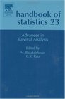 Handbook of Statistics Volume 23 Advances in Survival Analysis