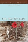 She was no Lady A personal journey of recovery through Hurricane Katrina