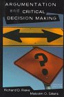 Argumentation and Critical Decision Making