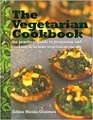 The Vegetarian Cookbook The Practical Guide to Preparing and Cooking Delicious Vegetarian Meals