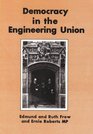 Democracy in the Engineering Union