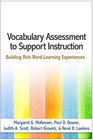 Vocabulary Assessment to Support Instruction Building Rich WordLearning Experiences