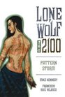 Lone Wolf 2100 Volume 3 Pattern Storm