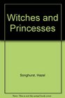 Make and Play Witches and Princesses