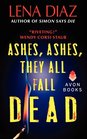 Ashes, Ashes, They All Fall Dead (Deadly Games, Bk 3)
