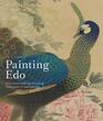 Painting Edo Selections from the Feinberg Collection of Japanese Art