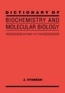Dictionary of Biochemistry and Molecular Biology 2nd Edition