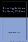 Listening Activities for Young Children