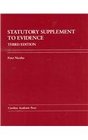 Statutory Supplement to Evidence A ProblemBased Comparative Approach