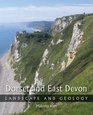 Dorset and East Devon Landscape  Geology