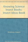Knowing Science Insect Books Insect Ideas Book
