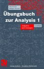 bungsbuch zur Analysis 1 Aufgaben und Lsungen