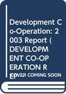 Development CoOperation 2003 Report