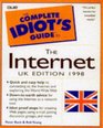 The Complete Idiot's Guide to the Internet UK 1999 Edition