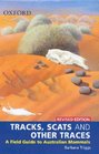 Tracks Scats And Other Traces A Field Guide To Australian Mammals