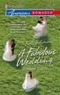 A Fabulous Wedding (Forty & Fabulous, Bk 3) (Harlequin American Romance, No 1095)