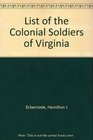 List of the Colonial Soldiers of Virginia