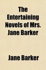 The Entertaining Novels of Mrs Jane Barker
