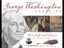 George Washington for Kids His Life and Times With 21 Activities