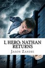 I Hero Nathan Returns