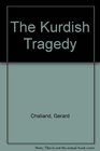 The Kurdish Tragedy