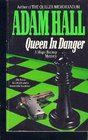Queen in Danger (Hugo Bishop, Bk 2)