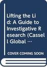 Lifting the Lid A Guide to Investigative Research