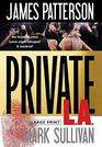 Private L.A. (Private, Bk 7) (Large Print)