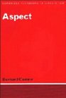 Aspect  An Introduction to the Study of Verbal Aspect and Related Problems