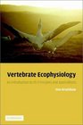 Vertebrate Ecophysiology  An Introduction to its Principles and Applications
