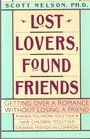 Lost Lovers Found Friends Maintaining Friendship After the Breakup