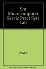 Lab Manual to Accompany Microcomputer Theory and Servicing and Microcomputer Servicing