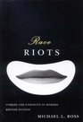 Race Riots Comedy And Ethnicity in Modern British Fiction