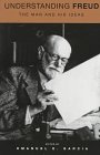 Understanding Freud The Man and His Ideas