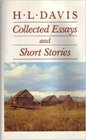 H L Davis Collected Essays and Short Stories